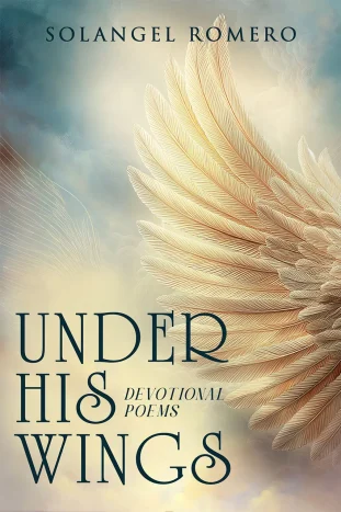 Under His Wings By Author Solangel Romero Bookcover